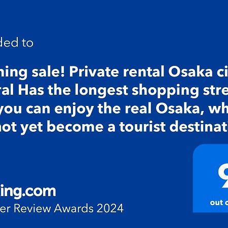 #803 Opening Sale! Private Rental Osaka City Central Has The Longest Shopping Street And You Can Enjoy The Real Osaka, Which Has Not Yet Become A Tourist Destination Exterior photo